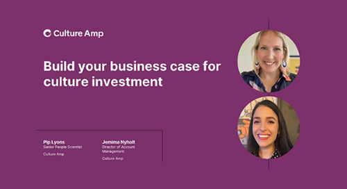 Build your business case for culture investment