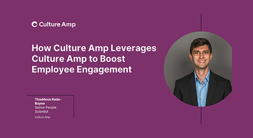 How Culture Amp Leverages Culture Amp to Boost Employee Engagement